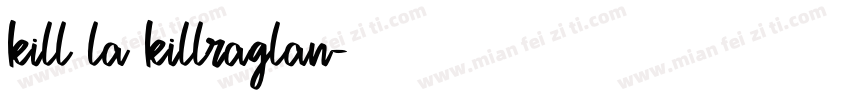 kill la kill体raglan字体转换